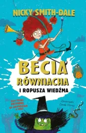 becia-rowniacha-i-ropusza-wiedzma