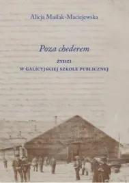 poza-chederem-zydzi-w-galicyjskiej-szkole