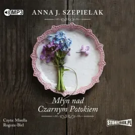 cd-mp3-mlyn-nad-czarnym-potokiem-saga-malopolska-tom-1