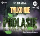 cd-mp3-tylko-nie-podlasie-tytul-tylko-nie-podlasie