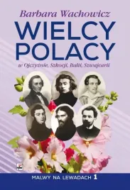 wielcy-polacy-w-ojczyznie-szkocji-italii-szwajcarii