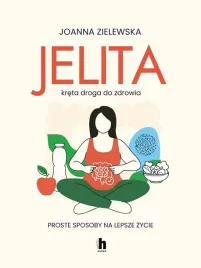 jelita-kreta-droga-do-zdrowia-proste-sposoby-joanna-zielewska