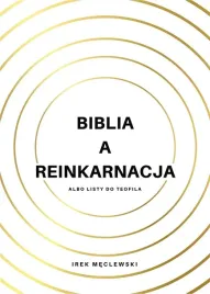 biblia-a-reinkarnacja-irek-meclewski