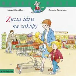 zuzia-idzie-na-zakupy-w-2024-liane-schneider-annette-steinhauer