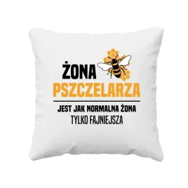 zona-pszczelarza-jest-jak-normalna-zona-poduszka-dla-zony