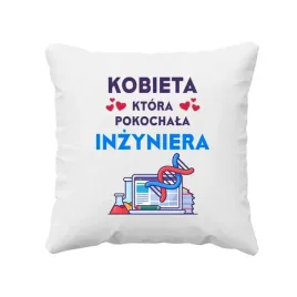 kobieta-ktora-pokochala-inzyniera-poduszka-dla-zony-dziewczyny