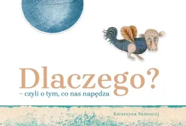 dlaczego-czyli-o-tym-co-nas-napedza