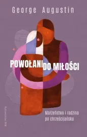 powolani-do-milosci-malzenstwo-i-rodzina-po-chrzescijansku