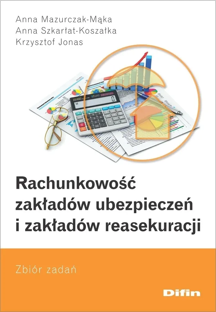 rachunkowosc-zakladow-ubezpieczen-i-zakladow-reasekuracji-zbior-zadan-stan-nowy