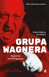 grupa-wagnera-tajemnice-armii-prigozyna-dimitri-zufferey