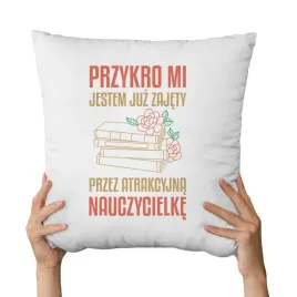 przykro-mi-jestem-juz-zajety-przez-atrakcyjna-nauczycielke-poduszka