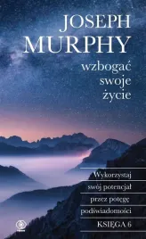 wzbogac-swoje-zycie-joseph-murphy