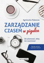 zarzadzanie-czasem-w-pigulce-jak-planowac-agnieszka-makarow