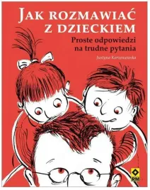 jak-rozmawiac-z-dzieckiem-rm-justyna-korzeniewska