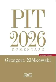 pit-2026-komentarz-grzegorz-ziolkowski