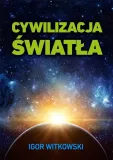 cywilizacja-swiatla-igor-witkowski