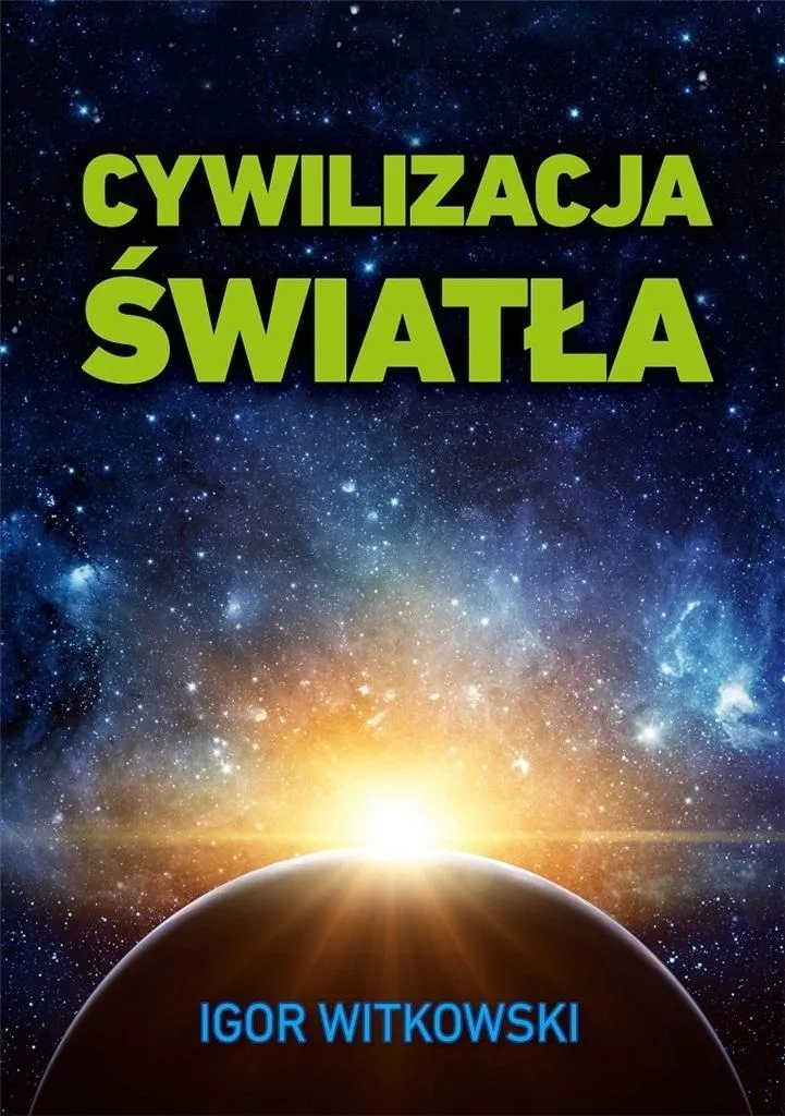 cywilizacja-swiatla-igor-witkowski