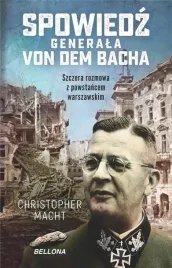 spowiedz-generala-von-dem-bacha-christopher-macht