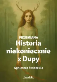 przemiana-historia-niekoniecznie-z-dupy