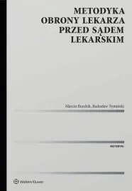 metodyka-obrony-lekarza-przed-sadem-lekarskim