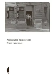 praski-elementarz-aleksander-kaczorowski