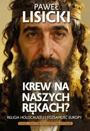 krew-na-naszych-rekach-pawel-lisicki
