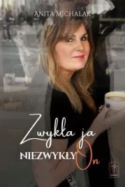 zwykla-ja-niezwykly-on-anita-michalak