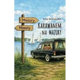 karawanem-na-mazury-anna-wroclawska