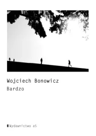 bardzo-wojciech-bonowicz
