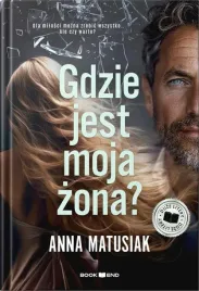 gdzie-jest-moja-zona-dl-anna-matusiak