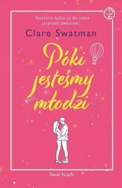 poki-jestesmy-mlodzi-clare-swatman