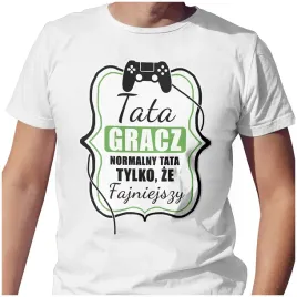 meska-koszulka-t-shirt-na-dzien-ojca-taty-tata-gracz-w-gry-2xl