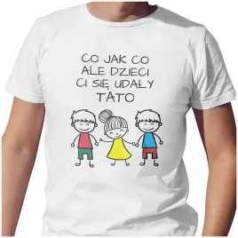 meska-koszulka-t-shirt-na-dzien-ojca-taty-dzieci-ci-sie-udaly-s