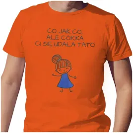 meska-koszulka-t-shirt-na-dzien-ojca-taty-corka-ci-sie-udala-s