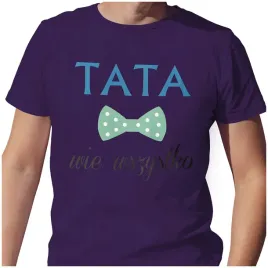 meska-koszulka-t-shirt-na-dzien-ojca-taty-tata-wie-wszystko-2xl