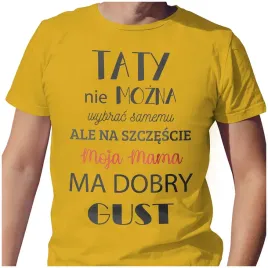 meska-koszulka-t-shirt-na-dzien-ojca-taty-mama-dobry-gust-l-jakosc