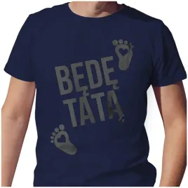 meska-koszulka-t-shirt-na-dzien-ojca-taty-bede-tata-m-jakosc