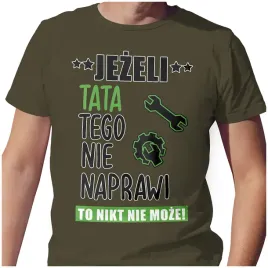 meska-koszulka-t-shirt-na-dzien-ojca-taty-tata-naprawi-xl-jakosc
