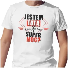 meska-koszulka-t-shirt-na-dzien-ojca-taty-tata-super-moc-xl-jakosc