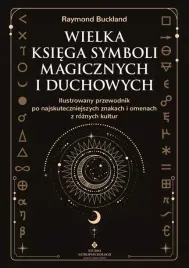 wielka-ksiega-symboli-magicznych-i-duchowych-ilustrowany-przewodnik-po-naj