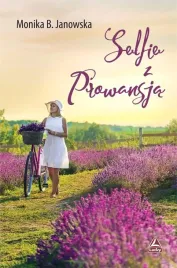 selfie-z-prowansja-monika-b-janowska