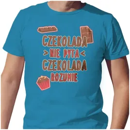 koszulka-czekolada-nie-pyta-czekolada-rozumie-s