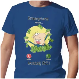 koszulka-t-shirt-emerytura-dzwoni-musze-isc-s