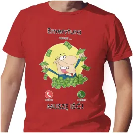 koszulka-t-shirt-emerytura-dzwoni-musze-isc-2xl