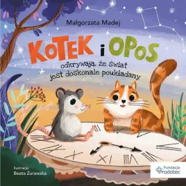kotek-i-opos-odkrywaja-ze-swiat-jest-doskonale-malgorzata-madej