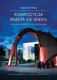 kompozycja-miasta-xxi-wieku-rozwiazania-urbanistyczne-i-krajobrazowe