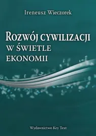 rozwoj-cywilizacji-w-swietle-ekonomii-ireneusz-wieczorek