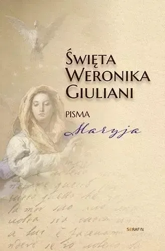 swieta-weronika-giuliani-pisma-maryja