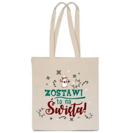 eko-torba-bawelniana-swiateczna-balwan-zostaw-to-ba-swieta-smieszna-tt-089