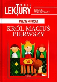 krol-macius-pierwszy-twoje-lektury